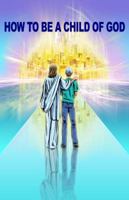 How To Be a Child of God 0578141574 Book Cover