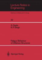 Fatigue Behaviour of Offshore Structures 3540170243 Book Cover