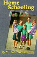 Home Schooling for Life 1880892677 Book Cover