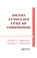 Smart Autoclave Cure of Composites 0367450771 Book Cover