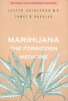 Marihuana: The Forbidden Medicine 0300070861 Book Cover