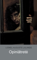 Opiniâtreté 2322387312 Book Cover