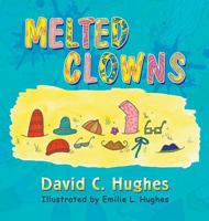 Melted Clowns 1940834198 Book Cover