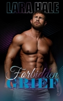Forbidden Grief B09BGHW711 Book Cover
