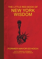 The Little Red Book of New York Wisdom 1510725601 Book Cover