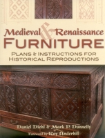 Medieval Furniture: Plans and Instructions for Historical Reproductions 0811710238 Book Cover