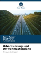 Urbanisierung und Umweltmasterpläne: Ein neues Stadtmodell (German Edition) 6204817663 Book Cover