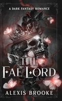 The Fae Lord (The Fae Court) 1916671330 Book Cover