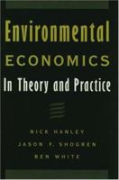 Environmental Economics: In Theory and Practice 0195212541 Book Cover