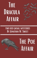 The Dracula Affair/The Poe Affair: A Red Jackal Mystery Double B0HF1CCLKR Book Cover