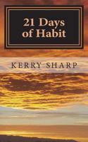 21 Days of Habit 1982056207 Book Cover