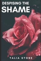 Despising the Shame 1949798518 Book Cover