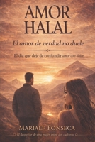 Amor Halal (Spanish Edition) B0GW6RZ9NJ Book Cover