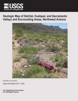 Geologic Map of Detrital, Hualapai, and Sacramento Valleys and Surrounding Areas, Northwest Arizona 1496058364 Book Cover