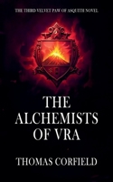 The Alchemists Of Vra (Velvet Paw of Asquith Novels) B0FNQYYB9Q Book Cover