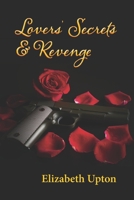 Lovers' Secrets and Revenge B0B474MNRM Book Cover
