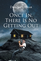 Once in, There Is No Getting Out B0BPJV2ZF7 Book Cover