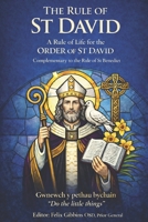 The Rule of St David: A Rule of Life for the Order of St David B0GSMK8L3L Book Cover
