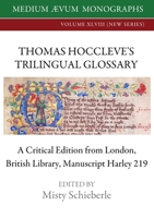 Thomas Hoccleve's Trilingual Glossary 1911694278 Book Cover