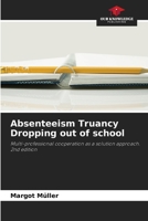 Absenteeism Truancy Dropping out of school 6209501214 Book Cover