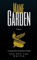 Mane Garden Vol. 2: a collection of poetry and art B09PHH7LDY Book Cover