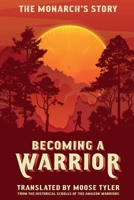 Becoming a Warrior 1543945007 Book Cover