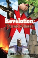 Revelation - The end of Times? 0620638443 Book Cover