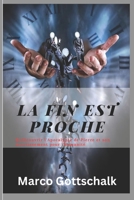 La fin est proche: Redécouvrir l'Apocalypse de Pierre et son Avertissement pour l'humanité B0BXNMTHDG Book Cover