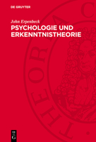 Psychologie Und Erkenntnistheorie: Zu Philosophischen Problemen Psychischer Erkenntnisprozesse 3112744446 Book Cover