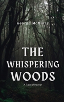 The Whispering Woods B0FR5CBPVL Book Cover