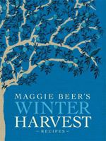 Maggie Beer's Winter Harvest 1921384220 Book Cover