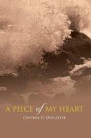 A Piece of My Heart 0595374794 Book Cover