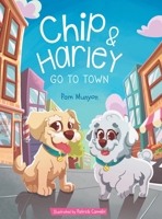 Chip and Harley Go to Town B0DPN9BRPG Book Cover