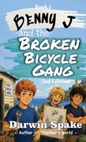 Benny J and the Broken Bicycle Gang 1998485625 Book Cover