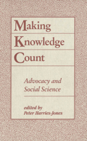 Making Knowledge Count: Advocacy and Social Science 0773508198 Book Cover