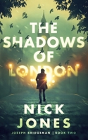 The Shadows of London 1982693754 Book Cover