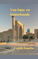 Una Saga en Samarkanda B0C2RYL3DM Book Cover