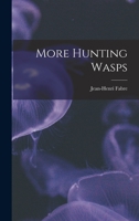 More Hunting Wasps 1530594758 Book Cover
