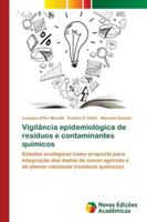 Vigilância epidemiológica de resíduos e contaminantes químicos 3330768711 Book Cover