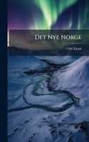 Det Nye Norge (Danish Edition) 1024748758 Book Cover