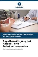 Angstbewältigung bei Alkohol- und Tabakkonsumenten (German Edition) 6208851122 Book Cover