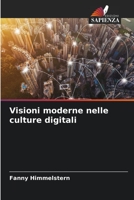 Visioni moderne nelle culture digitali 620639980X Book Cover