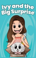 Ivy and the Big Surprise 1738104508 Book Cover