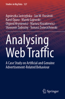 Analysing Web Traffic: A Case Study on Artificial and Genuine Advertisement-Related Behaviour 3031325052 Book Cover