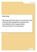 Messung Der Konvergenz Von Internen Und Externen Rechungswesen Anhand Der Geschaftsberichte Ausgewahlter Borsennotierter Unternehmen 3838658825 Book Cover