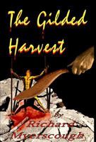 The Gilded Harvest 1775171302 Book Cover