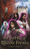 The Battle of Middle Forsda 0995366780 Book Cover