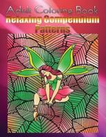 Adult Coloring Book Relaxing Compendium Patterns: Mandala Coloring Book 1533261938 Book Cover
