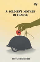 A Soldier's Mother In France 937181361X Book Cover