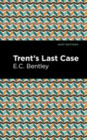 Trent's Last Case 0881847704 Book Cover